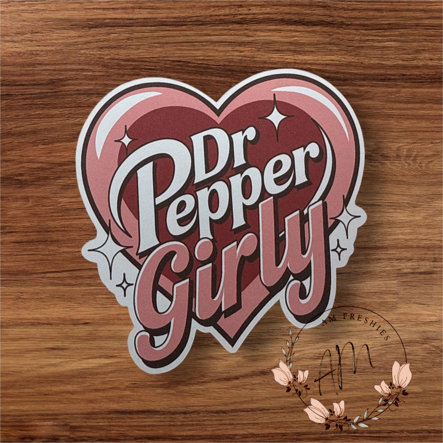 Dr Pepper Girly