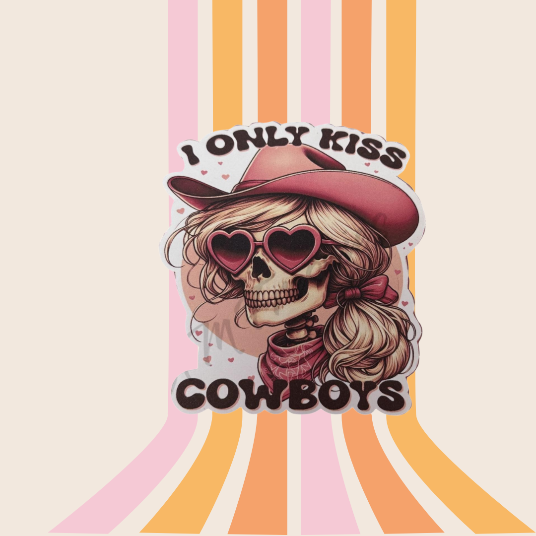 I Only Kiss Cowboys
