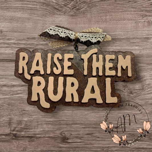 Raise Them Rural
