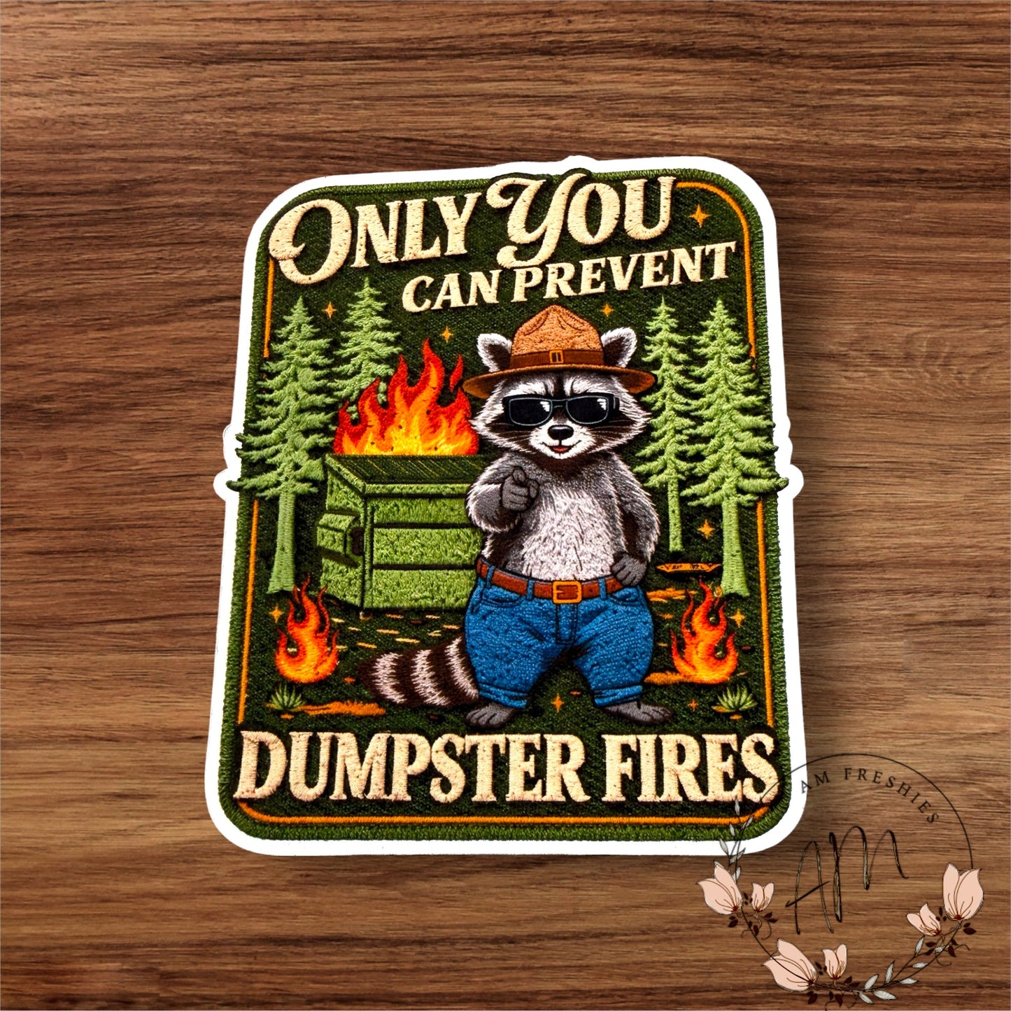 Dumpster Fires