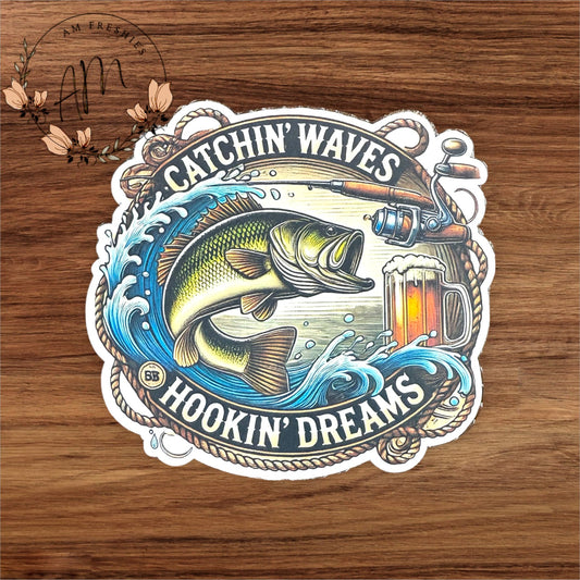 Catchin Waves & Hooking Dreams