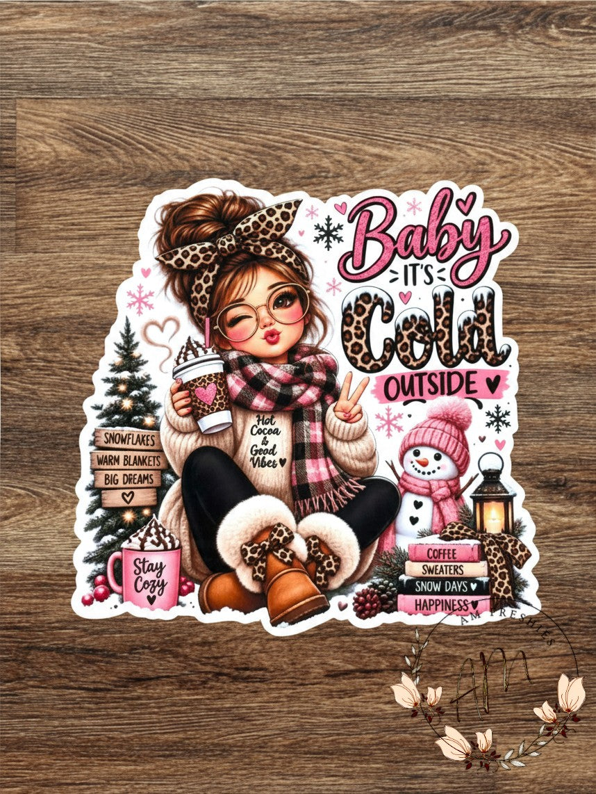 Baby It's Cold Outside